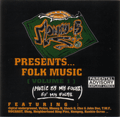 Money-B presents: Folk Music (Music by my Folks fo' my Folks) Vol. 1